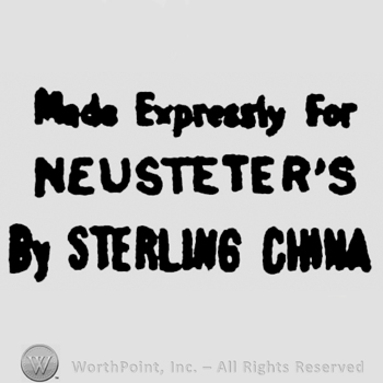 Made Expressly For written above Neusteter's written above By Sterling China