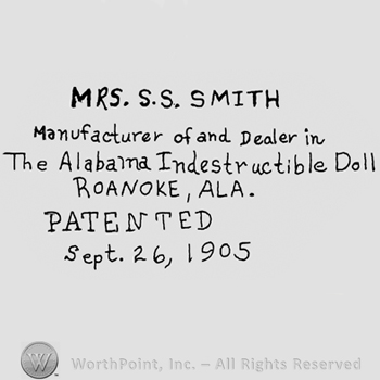 Mrs. S.S. Smith with uppercase letters; Manufacturer of and Dealer in The Alabama Indestructible Doll with lowercase letters; Roanoke, Ala. Patented with uppercase letters, Sept. 26, 1905 with lowercase letters