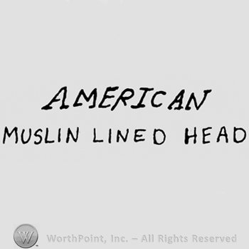 American Muslin Lined Head written with uppercase letters