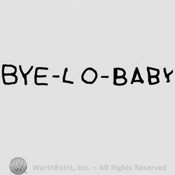 Bye-Lo-Baby written with uppercase letters