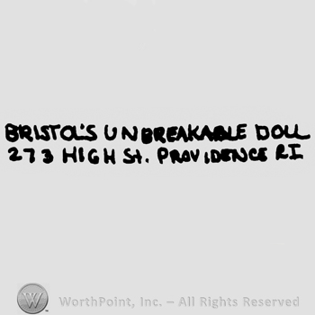 Bristols Unbreakable Doll with uppercase letters over number 273 High St. Providence R.I. Written below with uppercase letters