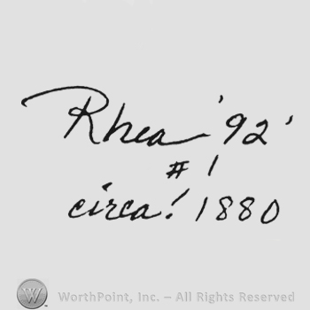 Handwriting Rhea '92 above #1 under circa ! 1880 under