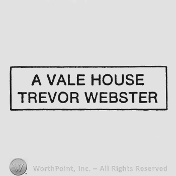 Label writing A Vale House up Trevor Webster under all bold capital letters