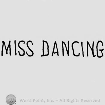 Miss Dancing written with uppercase letters