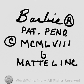 Barbie handwritten, Registered symbol, Pat. Pend.written with uppercase letters over the Copyright symbol, uppercase MCMLVIII, lowercase b over Mattel Inc.written with uppercase letters