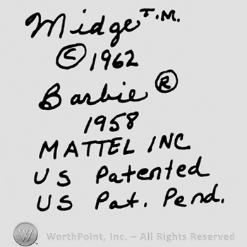 Midge handwritten followed by uppercase T.M., Copyright symbol below and year 1962, Barbie handwritten followed by Registered symbol over year 1958 and Mattel Inc. US Patented, US Pat. Pend
