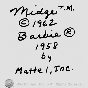 Midge handwritten followed by uppercase T.M., Copyright symbol below and year 1962, Barbie handwritten followed by Registered symbol over year 1958 by Mattel Inc.written below