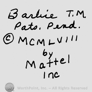Barbie handwritten followed by uppercase T.M., Pat.Pend.written with lowercase letters, Copyright symbol followed by uppercase MCMLVIII over By Mattel Inc.