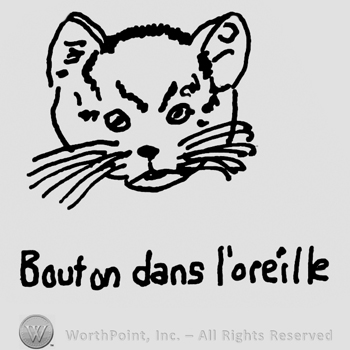 Head of an animal with long whiskers, Bouton dans l'oreille written below with lowercase letters