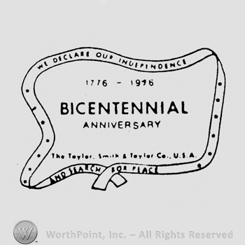 1776 - 1916 up capital letters BICENTENIAL ANNIVERSARY middle TAYLOR SMITH & TAYLOR CO.USA down surrounded by a ribbon containing WE DECLARE OUR INDEPENDENCE AND SEARCH FOR PEACE