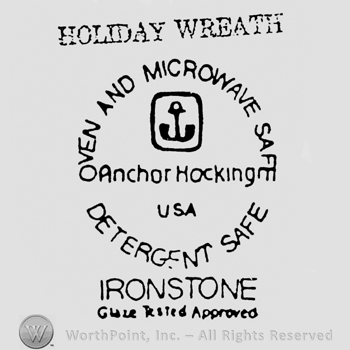 capital lettters HOLLIDAY WREATH up IRONSTONE down curved writing OVEN AND MICROWAVE SAFE DETERGENT SAFE middle in a round shape with anchor inside and writing ANCHOR HOCKING USA under