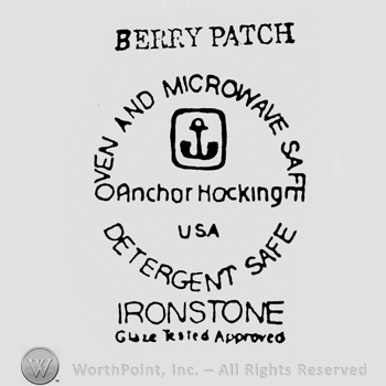 capital lettters BERRY PATCH up IRONSTONE down curved writing OVEN AND MICROWAVE SAFE DETERGENT SAFE middle in a round shape with anchor inside and writing ANCHOR HOCKING USA under