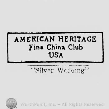 bold capital letters AMERICAN HERTITAGE up FINE CHINA CLUB middle USA down all inside a rectangle SILVER WEDDING under