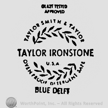 capital letters GLAZE TESTED APPROVED up curved writing TAYLOR SMITH & TAYLOR up OVENPROOF DETERGENT SAFE down TAYLOR IRONSTONE USA between laurels in the middle BLUE DELFI under all