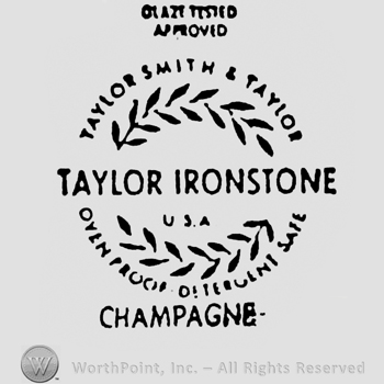 capital letters GLAZE TESTED APPROVED up curved writing TAYLOR SMITH & TAYLOR up OVENPROOF DETERGENT SAFE down TAYLOR IRONSTONE USA between laurels in the middle CHAMPAGNE under all