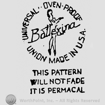 curved capital letters in shape of a circle UNIVERSAL OVENPROOF UNION MADE IN USA picture of ballerina with BALLERINA  over in the middle THIS PATTERN WILL NOT FADE IT IS PERMACAL under