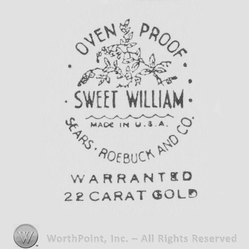 branches with leafs and the text OVEN PROOF SWEET WILLIAM SEARS ROEBUCK & CO MADE IN USA WARRANTED 22 CARAT GOLD