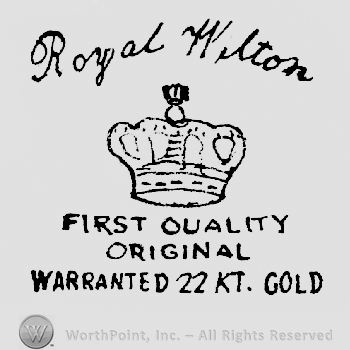 Royal Wilton hand written above a crown, above First Quality written above Original written above Warranted 22 Kt. Gold