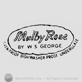 Mulby Rose written above By W.S George all in a oval shape frame above Oven Proof Dish Washer Proof Underglaze written arched
