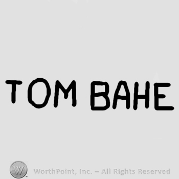 Tom Bahe written.