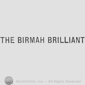 Text: THE BIRMAH BRILLIANT.