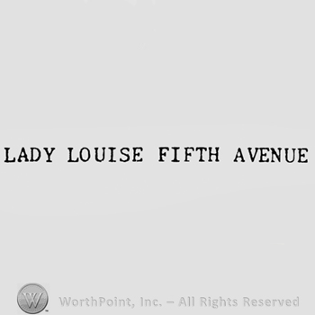 Words LADY LOUISE FIFTH AVENUE.