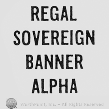Words REGAL, SOVEREIGN, BANNER, ALPHA.
