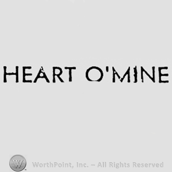 Words HEART O'MINE.