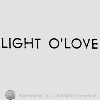 Words LIGHT O'LOVE.