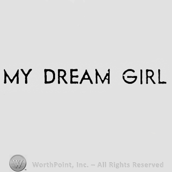 Words MY DREAM GIRL.