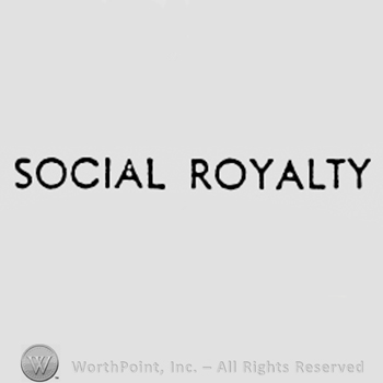 Words SOCIAL ROYALTY.