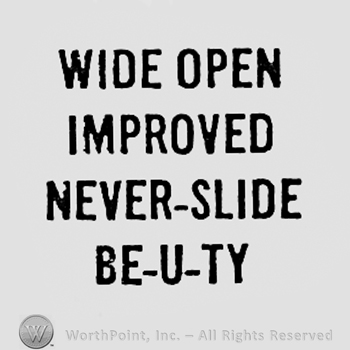 Words WIDE OPEN IMPROVED NEVER-SLIDE BE-U-TY.