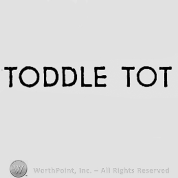 Words TODDLE TOT.