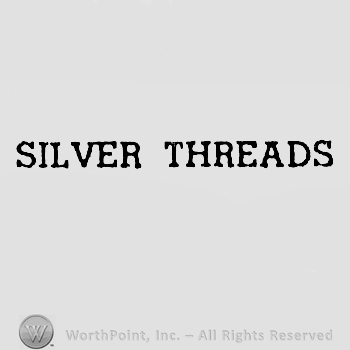 Words SILVER THREADS.