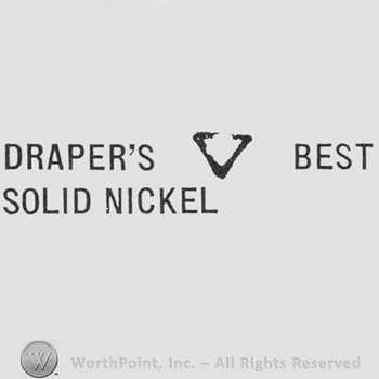 Words DRAPER'S BEST SOLID NICKEL, and a triangle.