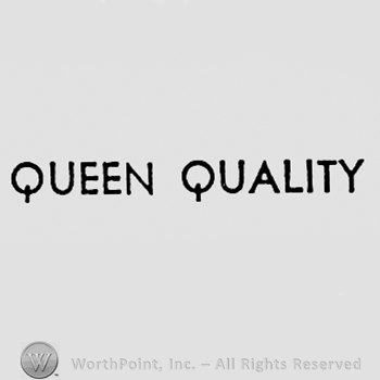 Words QUEEN QUALITY.