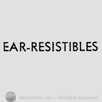 Words EAR-RESISTIBLES.