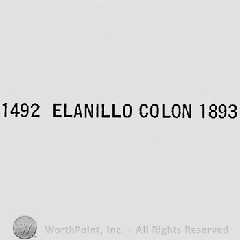 Year 1492, words ELANILLO COLON, year 1893.