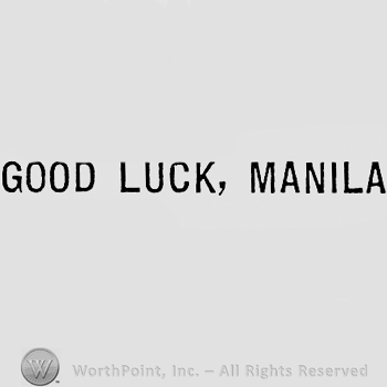 Words GOOD LUCK, MANILA.