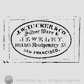 Label with words J.W.TUCKER & CO SILVER WARR AND JEWELRY 101&103 KEARNY MONTGOMERY SAN FRANCISCO.