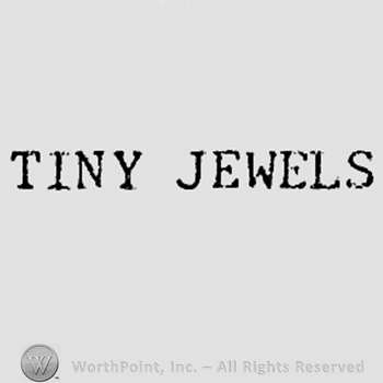 Words TINY JEWELS.