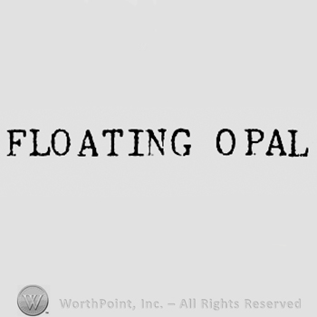 Words FLOATING OPAL.