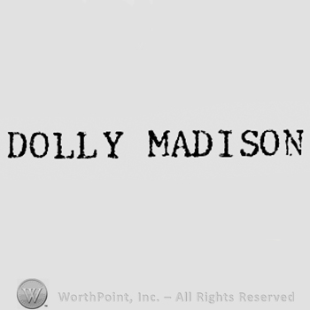 Words DOLLY MADISON.