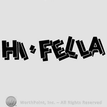 Word HI-FELLA.