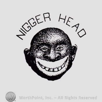 Black man head and words NIGGER HEAD written above.