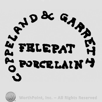Copeland & Garrett round written;Felepat Porcelain in the middle.