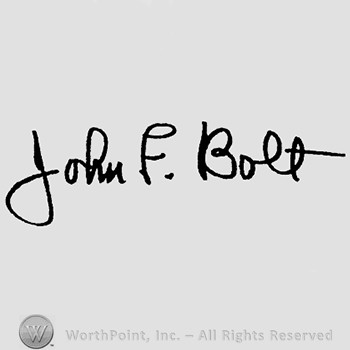 Autograph/Signature : John F Bolt.