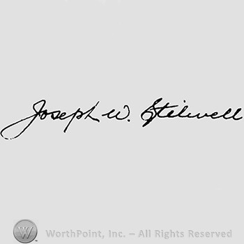 Autograph/Signature : Joseph W.'Vinegar Joe' Stilwell.
