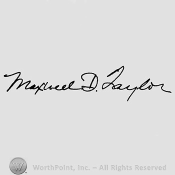 Autograph/Signature : Maxwell D. Taylor.