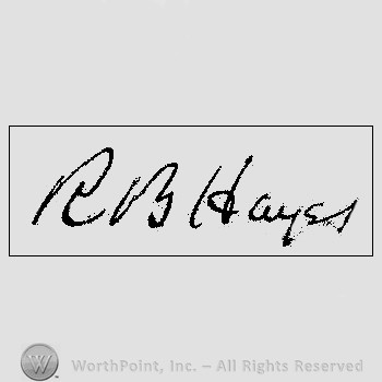Autograph/Signature : Rutherford B. Hayes.